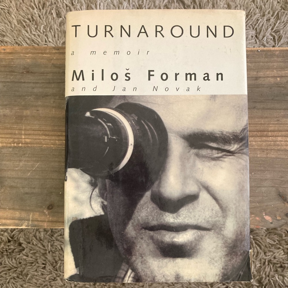 Turnaround: A Memoir by Miloš Forman. 1993 Hardcover - First Edition - Cinema